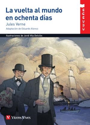 LA VUELTA AL MUNDO EN 80 DIAS (CUCAÑA) | 9788468257075 | J. VERNE