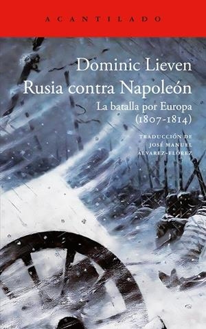 RUSIA CONTRA NAPOLEÓN | 9788419958631 | LIEVEN, DOMINIC
