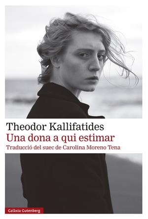 UNA DONA A QUI ESTIMAR | 9791387605100 | KALLIFATIDES, THEODOR