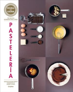 PASTELERÍA (ESCUELA DE COCINA) | 9788416220434TA | MAGNIER-MORENO, MARIANNE