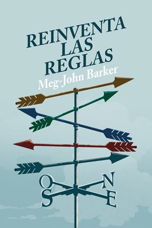 REINVENTA LAS REGLAS | 9788415373728 | BARKER, MEG-JOHN