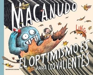 EL OPTIMISMO ES PARA LOS VALIENTES (MACANUDO USA) | 9788419940919 | LINIERS