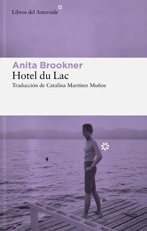 HOTEL DU LAC | 9788410178632 | BROOKNER, ANITA