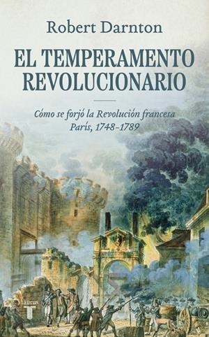 EL TEMPERAMENTO REVOLUCIONARIO | 9788430618484 | DARNTON, ROBERT