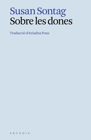 SOBRE LES DONES | 9788412999716 | SONTAG, SUSAN