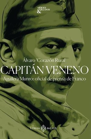 CAPITÁN VENENO | 9791387839086 | "CORAZÓN RURAL", ÁLVARO