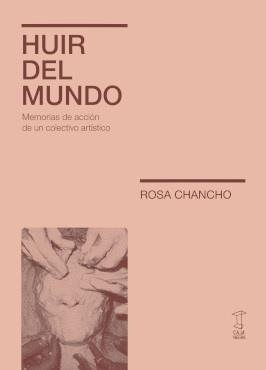 HUIR DEL MUNDO | 9789878272399 | ROSA CHANCHO