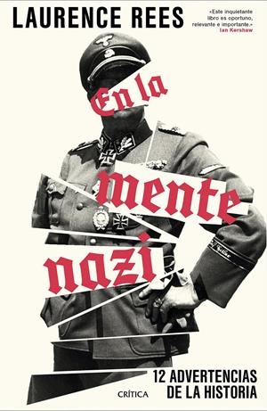 EN LA MENTE NAZI. 12 ADVERTENCIAS DE LA HISTORIA | 9788491998037 | REES, LAURENCE