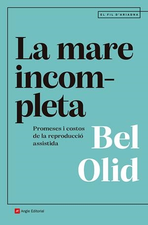 LA MARE INCOMPLETA | 9791387853082 | OLID BÁEZ, BEL