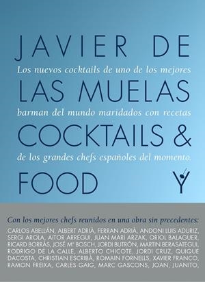 COCKTAILS AND FOOD | 9788408167624TA | MUELAS, JAVIER DE LAS