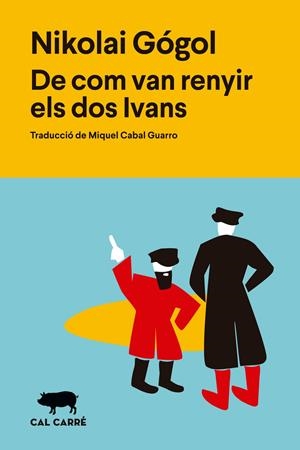 DE COM VAN RENYIR ELS DOS IVANS | 9788412995039 | GOGOL, NIKOLAI V.