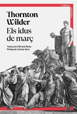 ELS IDUS DE MARÇ | 9791387933005 | WILDER, THORNTON