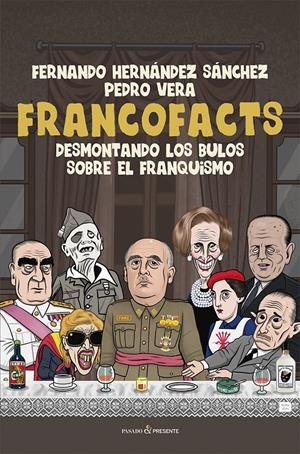 FRANCOFACTS | 9788412899580 | VERA, PEDRO / HERNÁNDEZ SÁNCHEZ, FERNANDO
