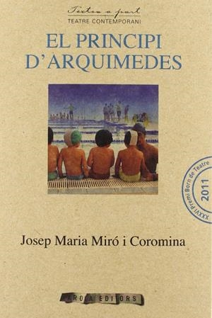 EL PRINCIPI D'ARQUIMEDES | 9788415248774TA | MIRÓ COROMINA, JOSEP MARIA