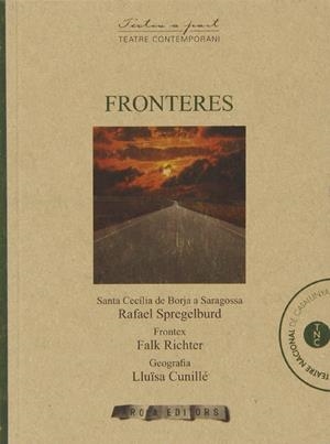 FRONTERES | 9788494240317TA | CUNILLÉ, LLUÏSA / SPREGELBURD, RAFAEL / RICHTER, FALK