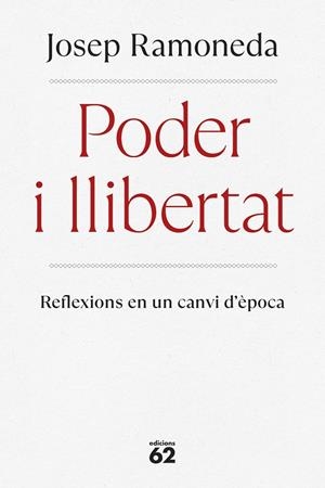 PODER I LLIBERTAT | 9788429782059TA | RAMONEDA, JOSEP