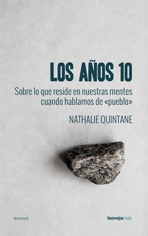 LOS AÑOS 10 | 9788416227518TA | QUINTANE, NATHALIE