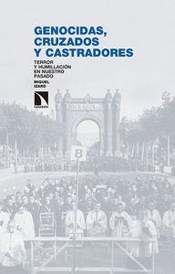 GENOCIDAS, CRUZADOS Y CASTRADORES | 9788490970218TA | IZARD LLORENS, MIQUEL