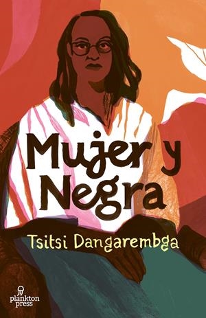MUJER Y NEGRA | 9788419362117TA | DANGAREMBGA, TSITSI