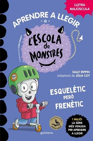 APRENDRE A LLEGIR A L'ESCOLA DE MONSTRES 21 - ESQUELÈTIC PERÒ FRENÈTIC | 9791387598150 | RIPPIN, SALLY