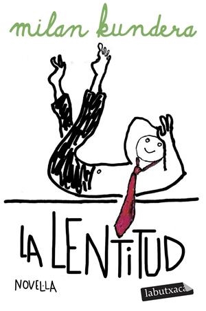 LA LENTITUD | 9791387802158 | KUNDERA, MILAN