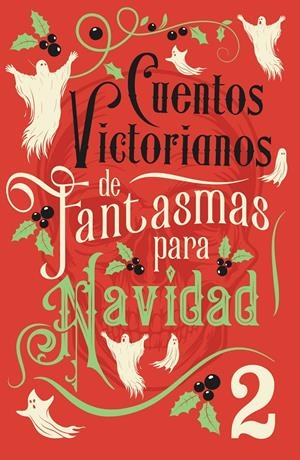 CUENTOS VICTORIANOS DE FANTASMAS PARA NAVIDAD 2 | 9788445021156 | AAVV