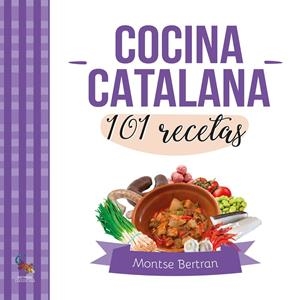 COCINA CATALANA. 101 RECETAS | 9788410046757 | BERTRAN, MONTSE