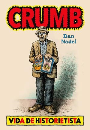 CRUMB. VIDA DE HISTORIETISTA | 9788417645274 | NADEL, DAN