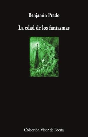 LA EDAD DE LOS FANTASMAS | 9791387745899 | PRADO, BENJAMÍN