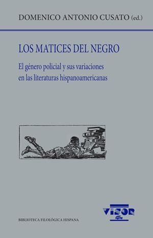 LOS MATICES DEL NEGRO | 9791387745134TA | CUSATO, DOMENICO ANTONIO