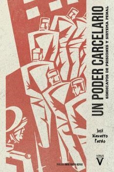 UN PODER CARCELARIO | 9788417870508 | NAVARRO PARDO, JOSE