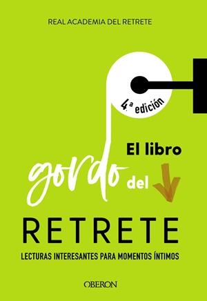 EL LIBRO GORDO DEL RETRETE | 9788441541016 | REAL ACADEMIA DEL RETRETE