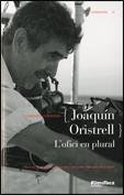 {JOAQUÍN ORISTRELL} L'OFICI EN PLURAL | 9788439383604TA | TORREIRO, CASIMIRO