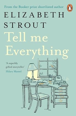 TELL ME EVERYTHING | 9780241634363 | STROUT, ELIZABETH