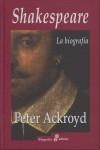 SHAKESPEARE. LA BIOGRAF¡A | 9788435026161TA | ACKROYD, PETER