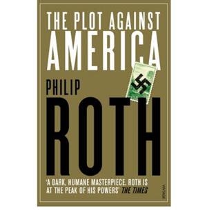 THE PLOT AGAINST AMERICA | 9780099478560 | ROTH, PHILIP