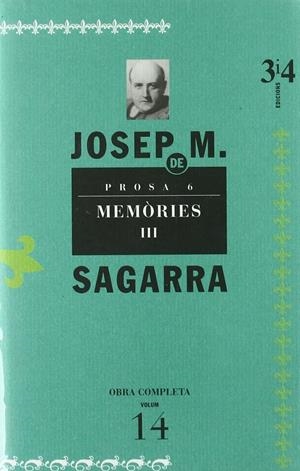 PROSA 6 MEMORIES III OBRA COMPLETA | 9788475027074 | SAGARRA, JOSEP M.