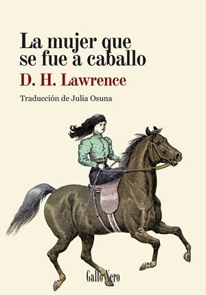 LA MUJER QUE SE FUE A CABALLO | 9788419168825 | LAWRENCE, D.H.