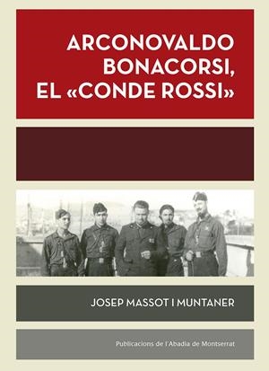ARCONOVALDO BONACORSI, EL 'CONDE ROSSI' | 9788498838916TA | MASSOT I MUNTANER, JOSEP