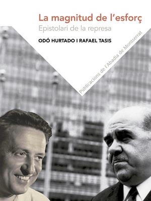 LA MAGNITUD DE L'ESFORÇ | 9788491910749TA | HURTADO MARTÍ, ODÓ / TASIS I MARCA, RAFAEL