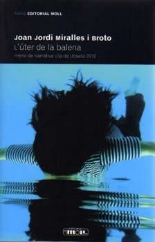 L'ÚTER DE LA BALLENA | 9788427321922TA | MIRALLES BROTO, JOAN JORDI