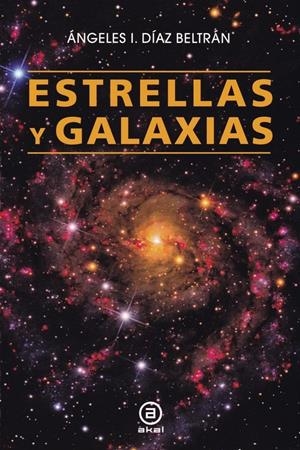 ESTRELLAS Y GALAXIAS | 9788446044864TA | DÍAZ BELTRÁN, ÁNGELES ISABEL