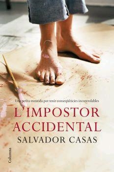 L'IMPOSTOR ACCIDENTAL | 9788466408271TA | CASAS, SALVADOR