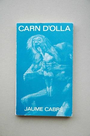 CARN D'OLLA | 9788427302594TA | CABRÉ, JAUME
