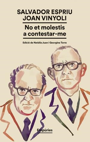 NO ET MOLESTIS A CONTESTAR-ME | 9791387736224 | ESPRIU, SALVADOR / VINYOLI, JOAN