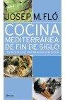 COCINA MEDITERRÁNEA DE FIN DE SIGLO | 9788408036159TA | FLÓ CODINA, JOSEP MARIA