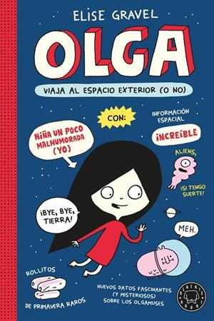 OLGA VIAJA AL ESPACIO EXTERIOR (O NO). NUEVA EDICIÓN. | 9791387748944 | GRAVEL, ELISE