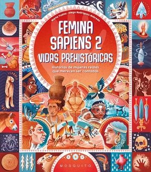 FEMINA SAPIENS 2. VIDAS PREHISTÓRICAS | 9788410417465 | YUSTOS, MARTA