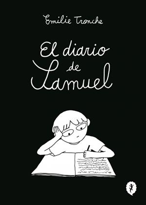 EL DIARIO DE SAMUEL | 9788419981219 | TRONCHÉ, EMILIE
