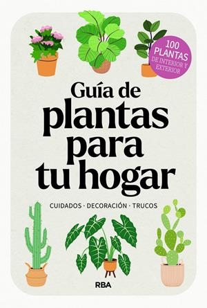 GUÍA DE PLANTAS PARA TU HOGAR | 9788411326445 | AAVV